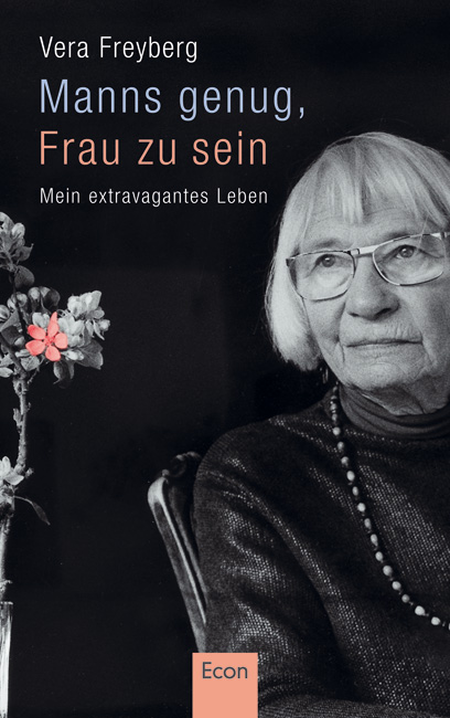»Vera Freyberg: Manns genug, Frau zu sein«, Buchumschlaggestaltung – Sachbücher
