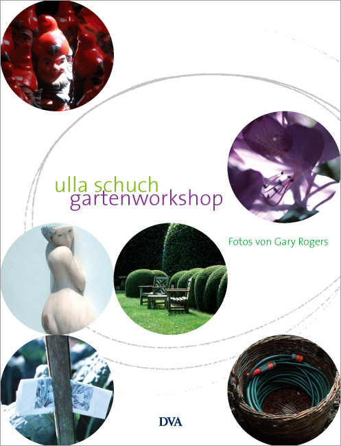 »Ulla Schuch: Gartenworkshop«, Buchumschlaggestaltung – Fachbücher